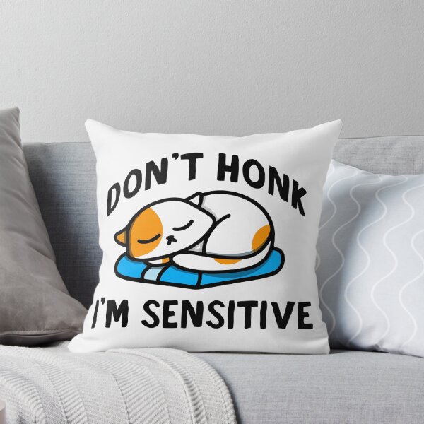 Item preview, Don't honk I'm sensitive designed and sold by rpvga.