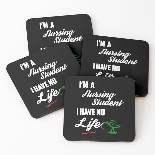 Item preview, I'm A Nursing  Student I Have No Life designed and sold by Estevam Marinho.