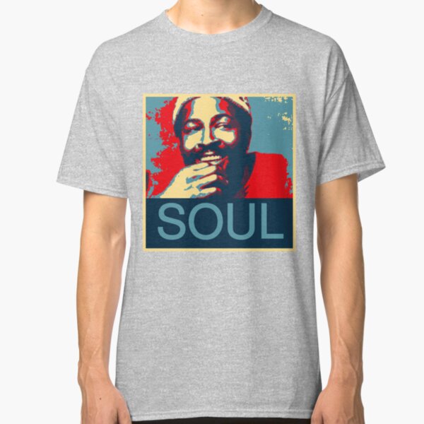 I got SOUL Classic T-Shirt