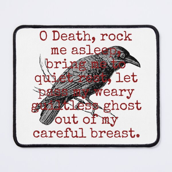 Item preview, O Death Rock Me Asleep - Death Quote designed and sold by CrankyOldDude.