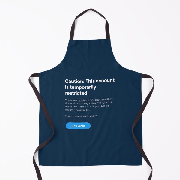 Item preview, Caution: This Account is Temporarily Restricted - Restricted / Banned Twitter Account Parody Meme designed and sold by MillennialMemer.