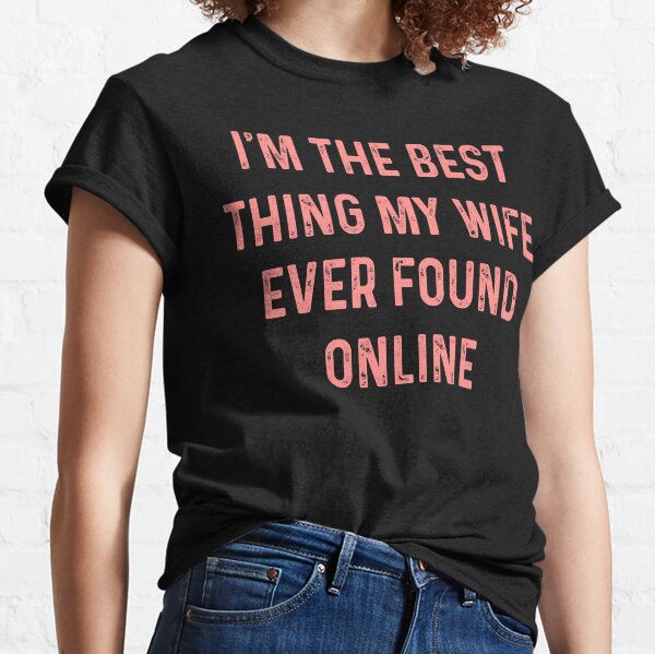 best wife ever shirt