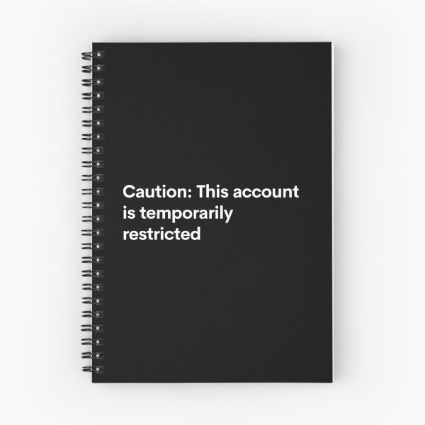 Item preview, Caution: This Account is Temporarily Restricted - Restricted / Banned Twitter Account Parody Meme (simple) designed and sold by MillennialMemer.