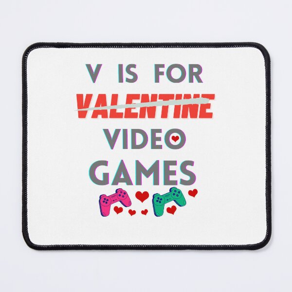 Item preview, V Is For Video Games Funny Valentines Day Gamer Boy Men Gift T-Shirt designed and sold by samhawky.