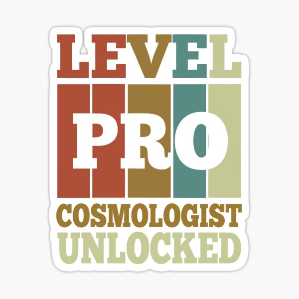 Cosmologist Pro Skills Unlocked Sticker
