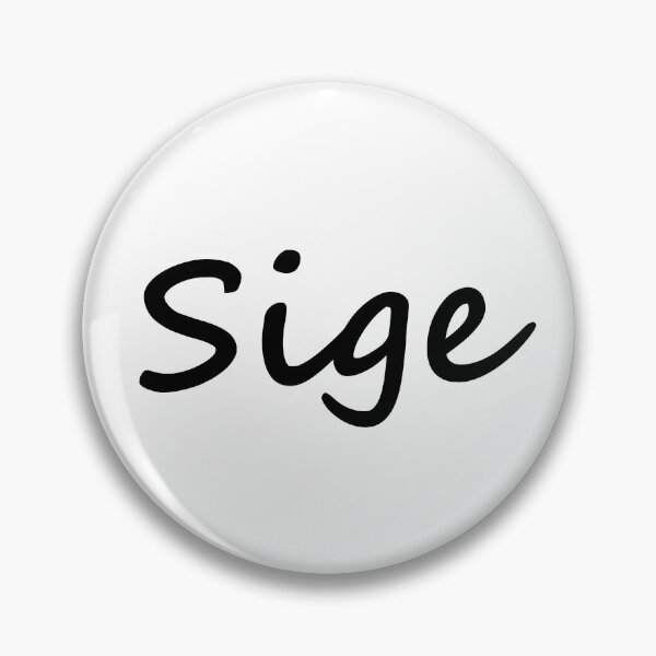 Item preview, " Sige " in Tagalog means " Ok " in English designed and sold by PabloBSanchez.