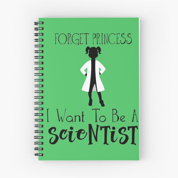 Item preview, Forget Princess I Want To Be A Scientist - Empowered Girls, STEM, Future Scientis designed and sold by twigandpencil.