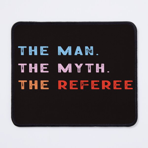 Item preview, Best selling The Man The Myth The Referee perfect idea for any Referee designed and sold by LiteforART.