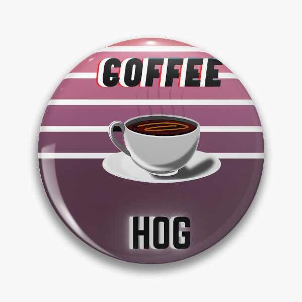 Item preview, Coffee hog designed and sold by AL4ACE.