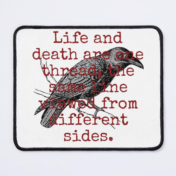Item preview, Life And Death Are One Thread - Death Quote  designed and sold by CrankyOldDude.