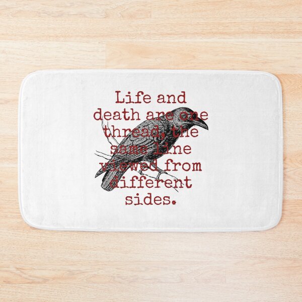 Item preview, Life And Death Are One Thread - Death Quote  designed and sold by CrankyOldDude.