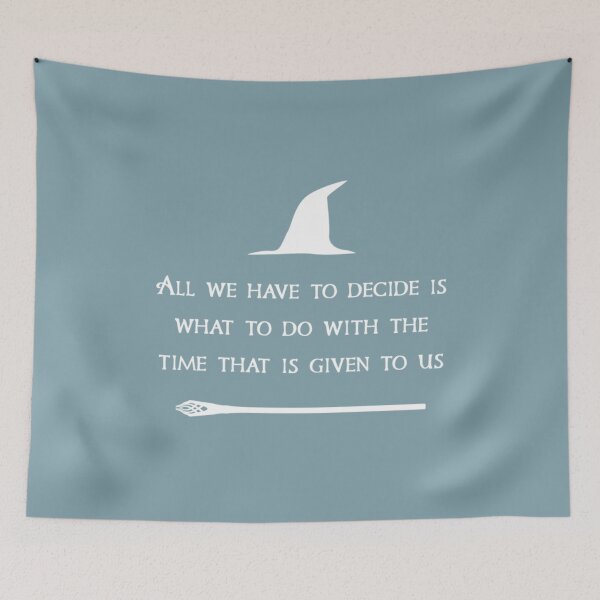 Item preview, All we have to decide designed and sold by SierraLarso.