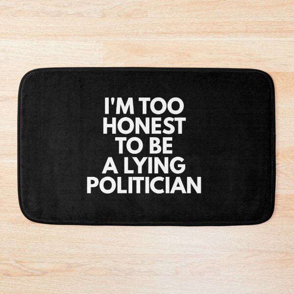 Item preview, Too good to be a lying politician in white designed and sold by Politics-Corner.