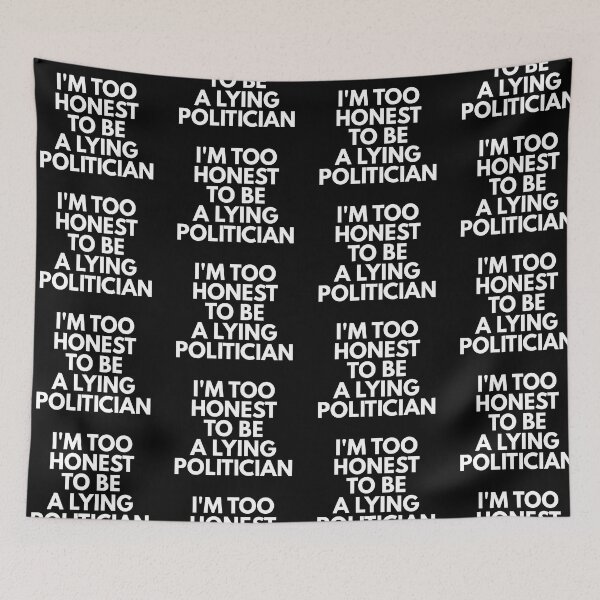 Item preview, Too good to be a lying politician in white designed and sold by Politics-Corner.