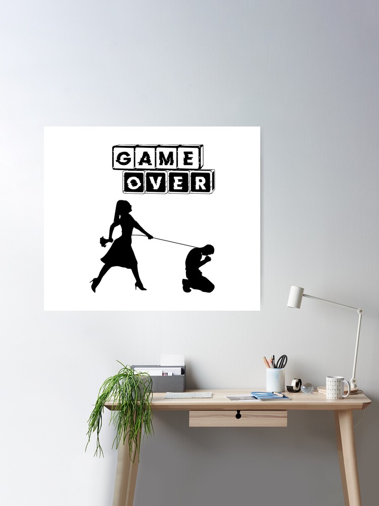 game over Poster for Sale by mrxene4