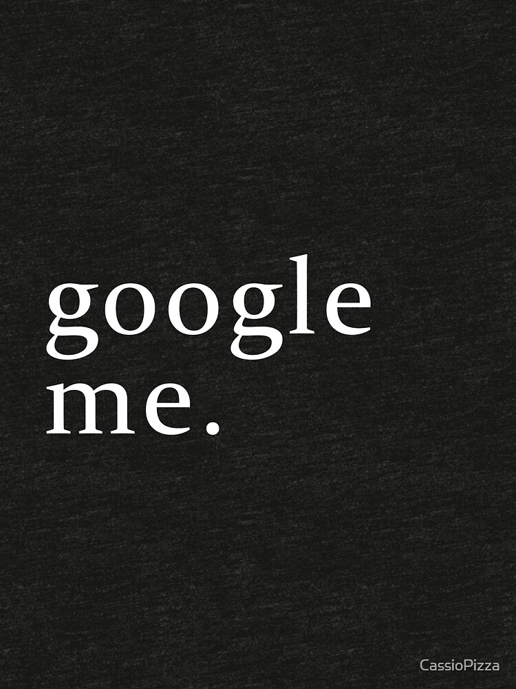 google me shirt