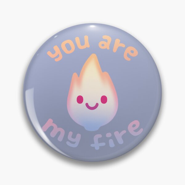 Item preview, You Are My Fire designed and sold by PhoxDesigns.