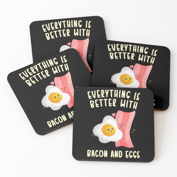 Item preview, Everything Is Better With Bacon And Eggs designed and sold by NeboulaHamra.