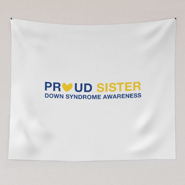 Item preview, Down Syndrome Sister Quotes: Proud Sister Down Syndrome Awareness designed and sold by AMINE  ★★★★★.