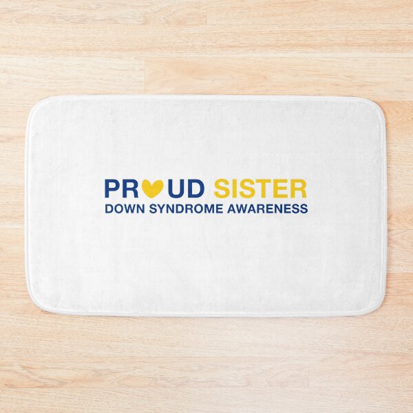 Item preview, Down Syndrome Sister Quotes: Proud Sister Down Syndrome Awareness designed and sold by AMINE  ★★★★★.