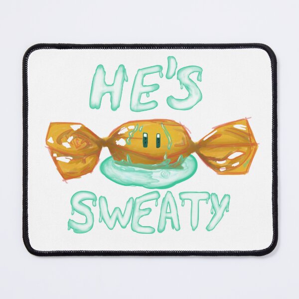 Item preview, He's Sweaty designed and sold by EmmWars.