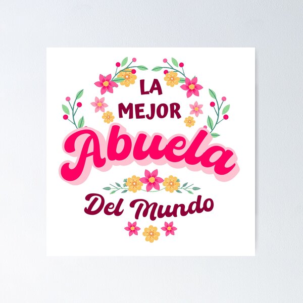 Aperçu de l'œuvre La Mejor Abuela Del Mundo - La meilleure grand-mère du monde - latin abuela anniversaire grand-mère anniversaire créée et vendue par ALLURE-minimal.