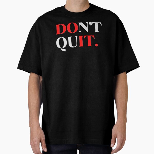 Item preview, Don't quit designed and sold by Gabrich1.