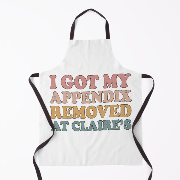 Item preview, Mental Health Awareness Gift: I Got My Appendix Removed At Claires designed and sold by AMINE  ★★★★★.