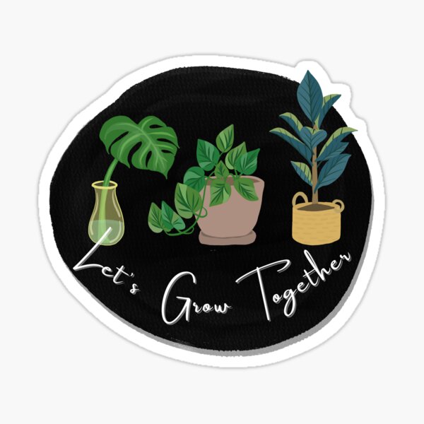Let grow together plantlovers valentines day Sticker