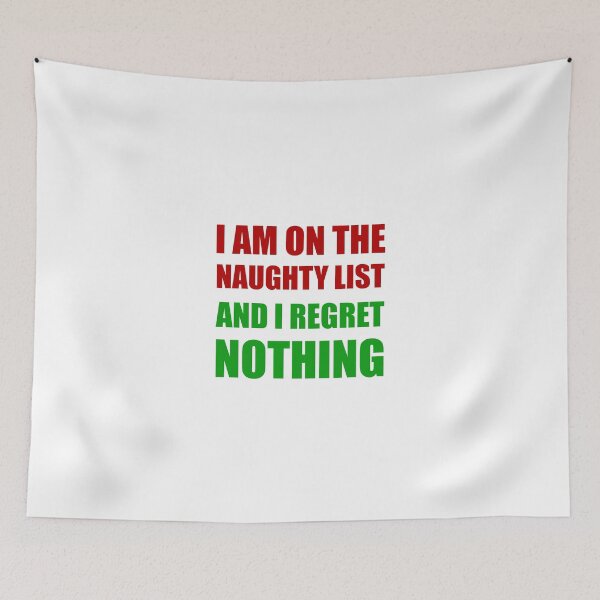 Item preview, On The Christmas Santa Naughty List Regret Nothing Funny designed and sold by TheBestStore.