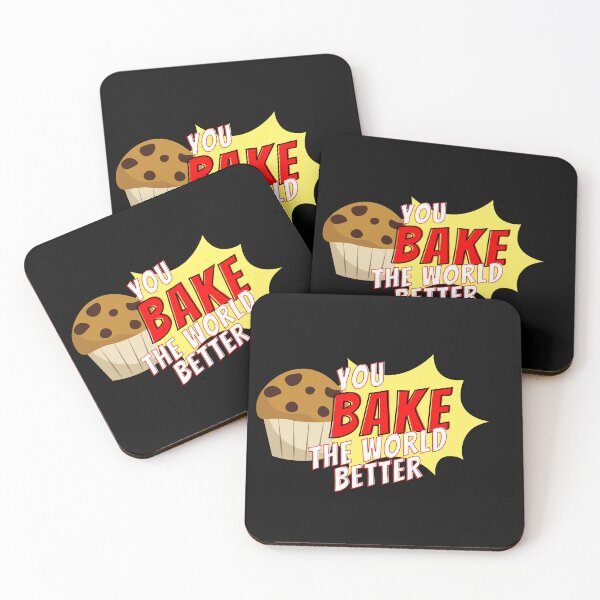 Item preview, You Bake The World Better, You Bake The World A Better Place designed and sold by ImaginedCo.