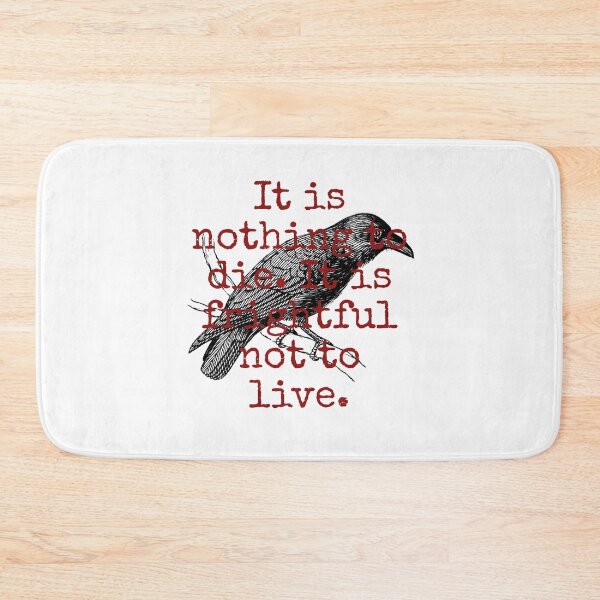 Item preview, It Is Nothing To Die - Death Quote  designed and sold by CrankyOldDude.