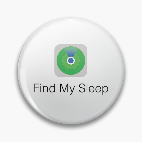 Item preview, Find my Sleep designed and sold by hanvizr.