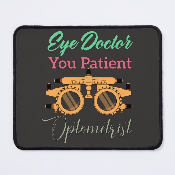 Item preview,  Eye Doctor You Patient Optometrist designed and sold by zemama.