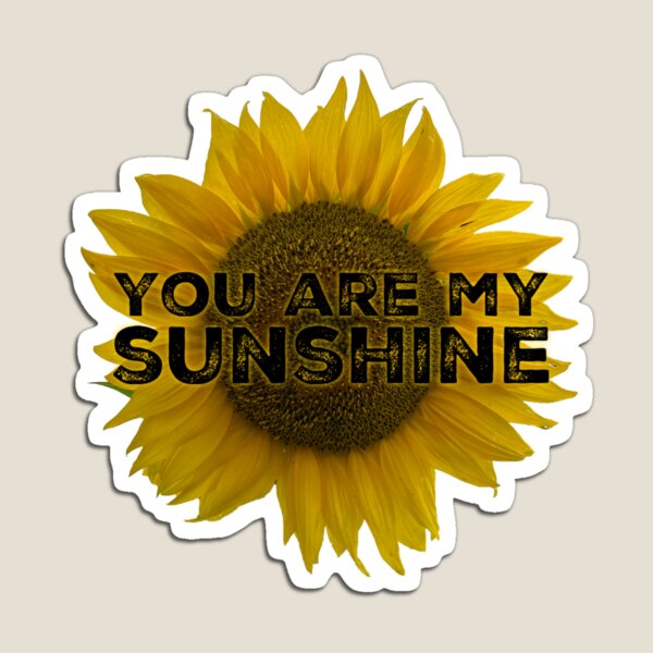 Item preview, You are my sunshine designed and sold by homesteadswag.