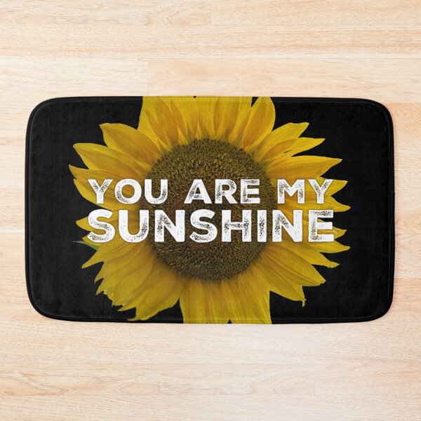 Item preview, You are my sunshine designed and sold by homesteadswag.