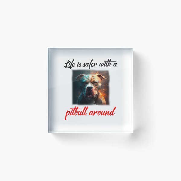 Item preview, Life is safer with a pitbull around designed and sold by Estevam Marinho.