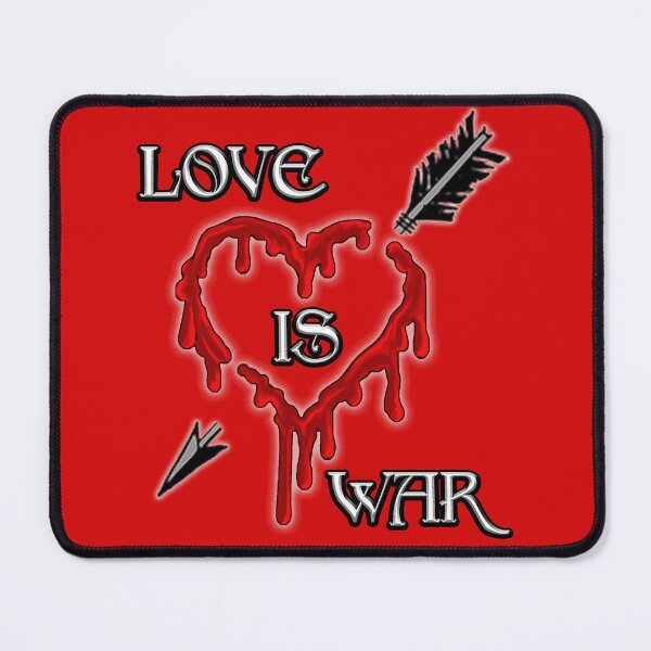 Item preview, Love Is War! designed and sold by The Tinfoil Mafia .