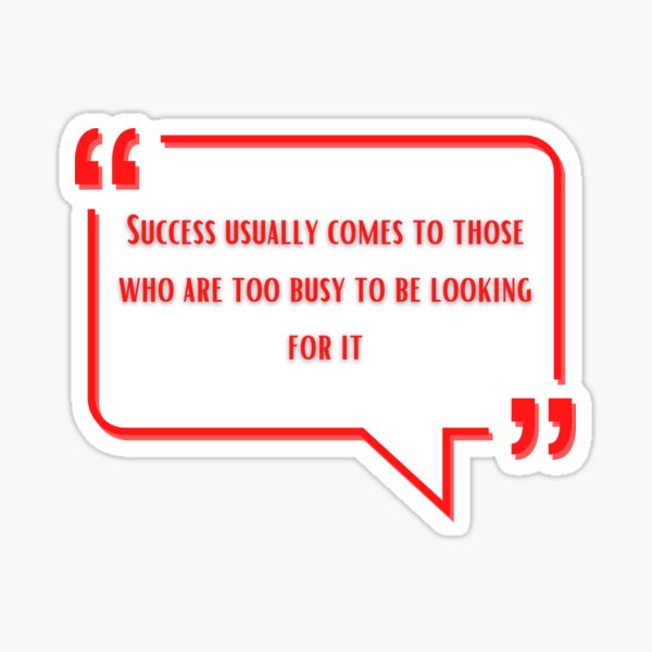 Item preview, Success usually comes to those who are too busy to be looking for it designed and sold by TEESHOO.