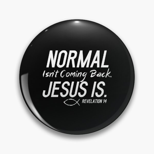 Item preview, Normal Isn't Coming Back Jesus Is designed and sold by Sheepherder120.