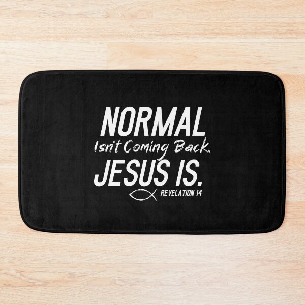 Item preview, Normal Isn't Coming Back Jesus Is designed and sold by Sheepherder120.