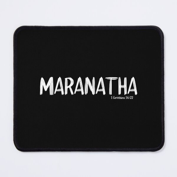Item preview, Maranatha 1 Corinthians 16:22 designed and sold by Sheepherder120.