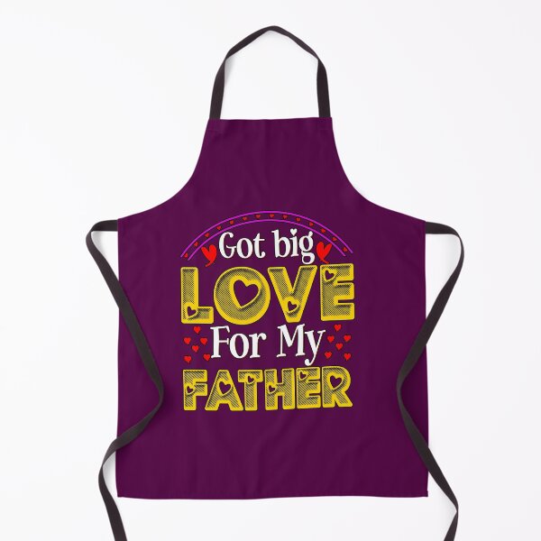 Item preview, Valentines Day Quotes Got Big Love For My Father designed and sold by TargetBox.
