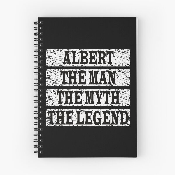 Item preview, Albert The Man The Myth The Legend designed and sold by GaryDobson.
