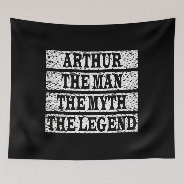 Item preview, Arthur The Man The Myth The Legend designed and sold by GaryDobson.