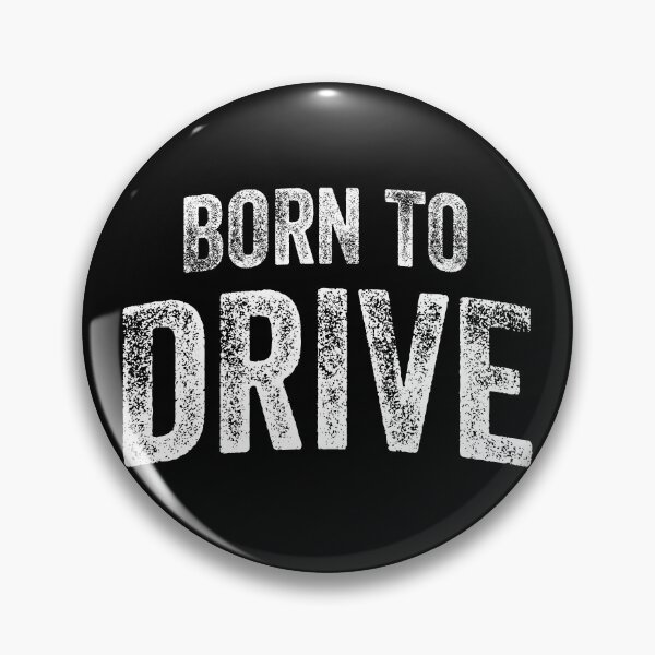 Item preview, Born To Drive (Big White Text) designed and sold by STUDIO-72.