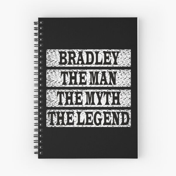 Item preview, Bradley The Man The Myth The Legend designed and sold by GaryDobson.