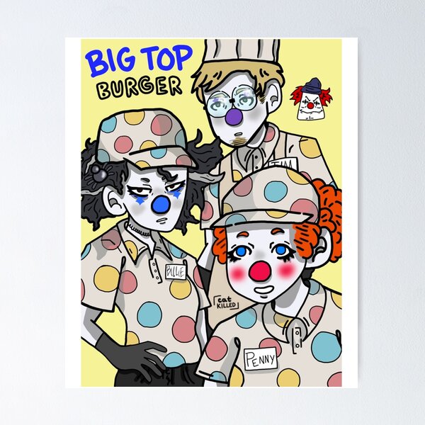 Item preview, Big Top Burger Fanart  designed and sold by OnlyBlissDesign.