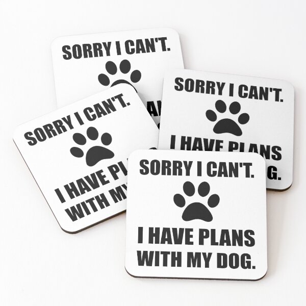 Item preview, Sorry I Have Plans With My Dog Funny designed and sold by TheBestStore.