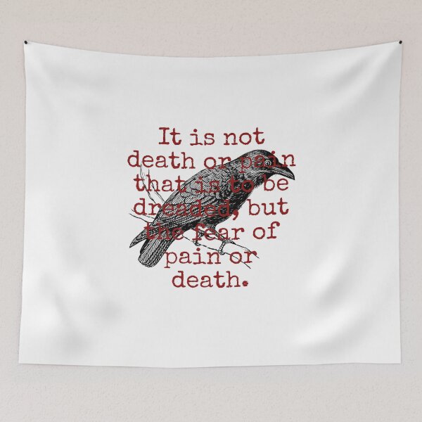 Item preview, It Is Not Death Or Pain - Death Quote  designed and sold by CrankyOldDude.